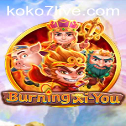 Exploring the Adventure of BurningXiYou: An In-Depth Look at Gameplay and Rules