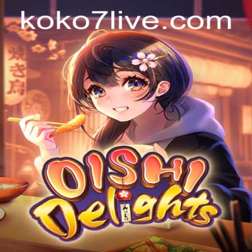 Discover the Adventure of OishiDelights: An Immersive Gaming Experience with KOKO7